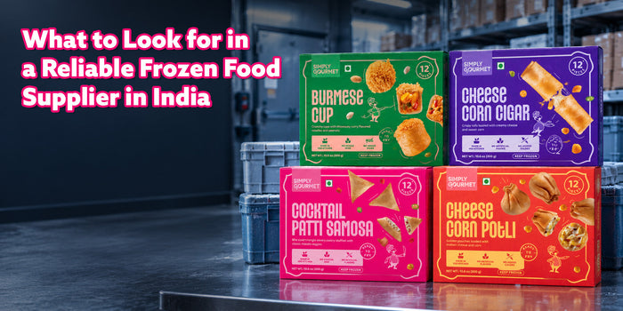 What to Look for in a Reliable Frozen Food Supplier in India